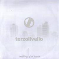 Terzolivello : Waiting for Tavor